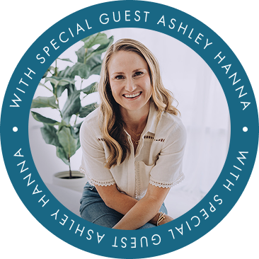 With special guest Ashley Hanna